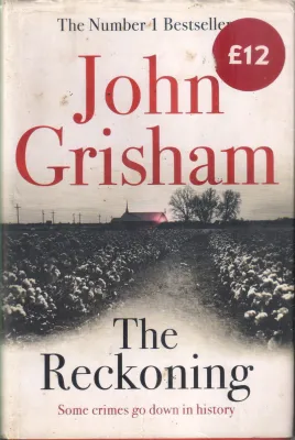 THE RECKONING BY JOHN GRISHAM