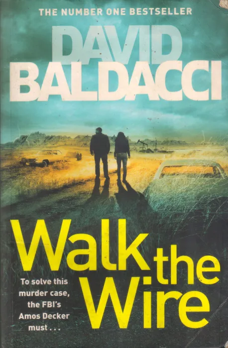 WALK THE WIRE BY DAVID BALDACCI