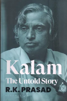 KALAM THE UNTOLD STORY BY R K PRASAD