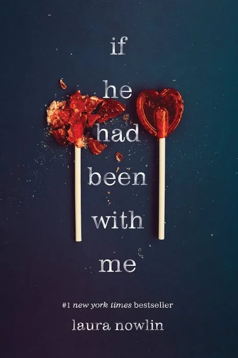 If He Had Been with Me By Laura Nowlin