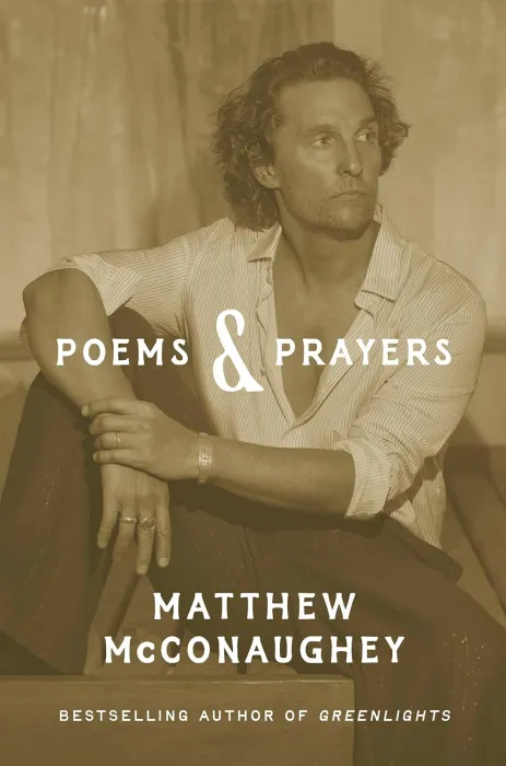 Poems &amp; Prayers By Matthew McConaughey