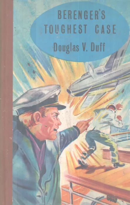 BERENGER'S TOUGHEST CASE BY DOUGLAS V DUFF