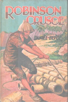 ROBINSON CRUSOE BY DANIEL DEFOE