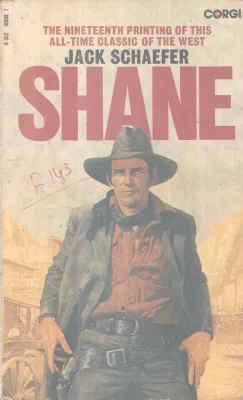 SHANE BY JACK SCHAEFER