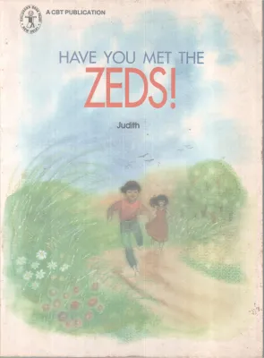 HAVE YOU MET THE ZEDS BY JUDITH