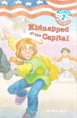 KIDNAPPED AT THE CAPITAL BY RON ROY