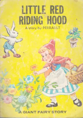 LITTLE RED RIDING HOOD BY PERRAULT