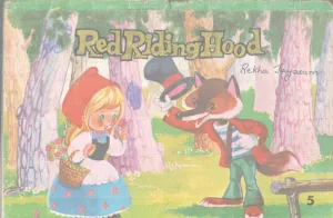 RED RIDING HOOD BY REKHA JAYARAM