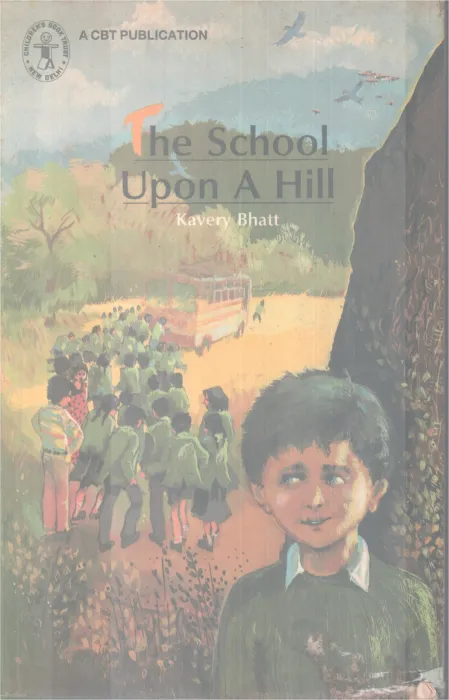 The School Upon A Hill BY Kavery Batt