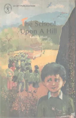 The School Upon A Hill BY Kavery Batt
