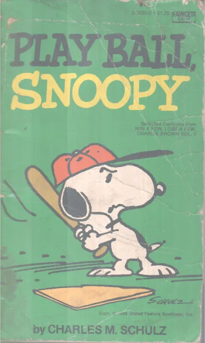 PLAY BALL ,SNOOPY BY CHARLES M. SCHULZ