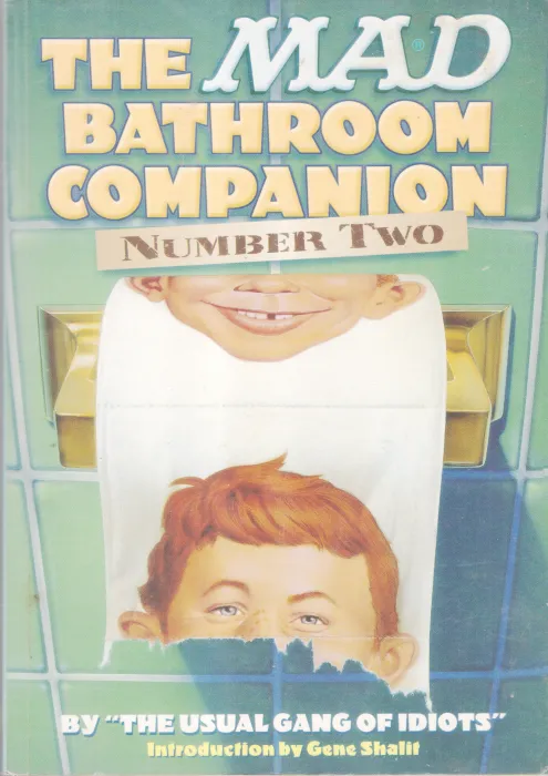 THE MAD BATHROOM COMPANION TWO BY GROUP OF EDITORS