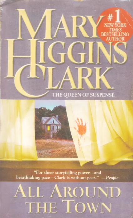 ALL AROUND THE TOWN BY MARY HIGGINS CLARK