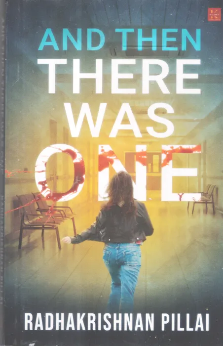 AND THEN THERE WAS ONE BY RADHAKRISHNAN PILLAI
