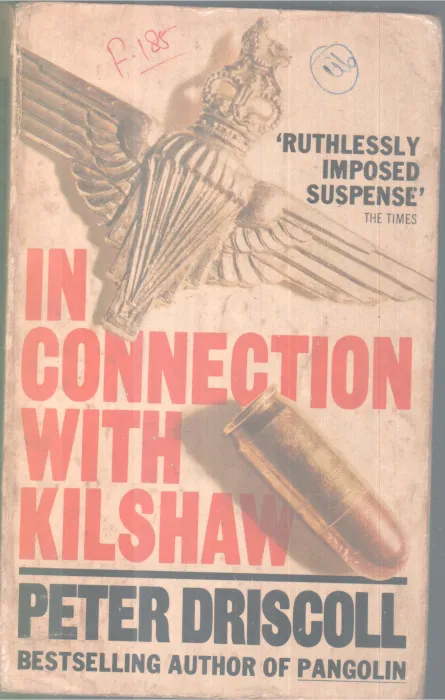 IN CONNECTION WITH KILSHAW BY PETER DRISCOLL