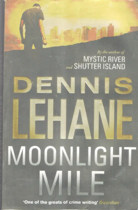 MOONLIGHT MILE BY DENNIS LEHANE