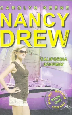 NANCY DREW-CALIFORNIA SCHEMIN BY KAROLYN KEENEE