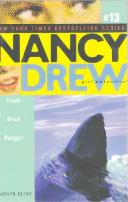 NANCY DREW TRADE WIND DANGER BY ROLYN KEENE