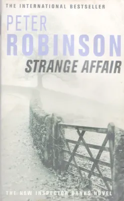 STRANGE AFFAIR BY PETER ROBINSON