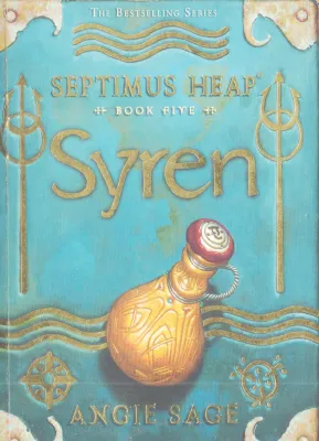 SEPTIMUS HEAP - SYREN BY ANGIE SAGE