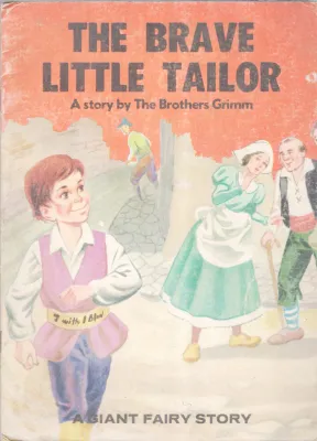 THE BRAVE LITTLE TAILOR BY BROTHERS GRIMM