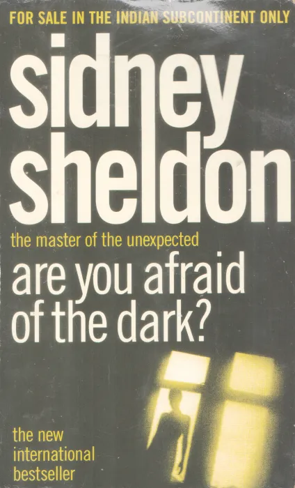 ARE YOU AFRAID OF THE OF THE DARK BY SIDNEY SHELDEN