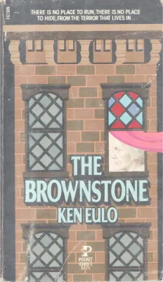 THE BROWNSTONE BY KEN EULO