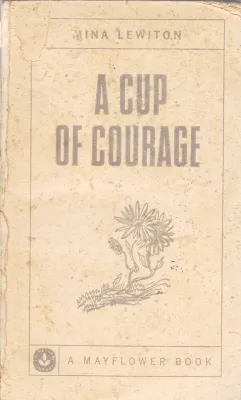 A CUP OF COURAGE BY MINA LEWITON