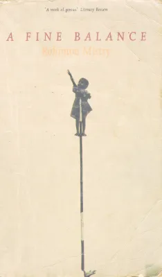 A FINE BALANCE BY ROHINTON MISTRY