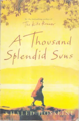 A THOUSAND SPLENDID SUNS BY KHALED HOSSEINI