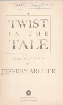 A TWIST IN THE TALE BY JEFFREY ARCHER