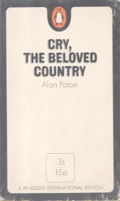 CRY, THE BELOVED COUNTRY BY ALAN PATON