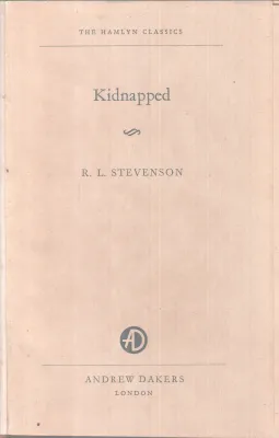 KIDNAPPED BY ROBERT LOUIS STEVENSON