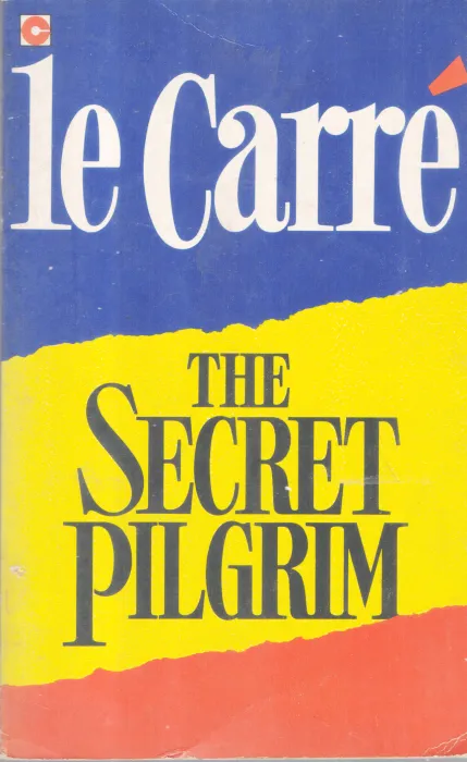 THE SECRET PILGRM BY LE CARRE