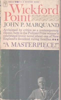WICKFORD POINT BY JOHN P. MARQUAIND
