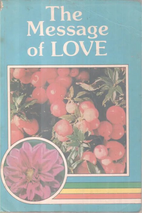 THE MESSAGE OF LOVE BY GROUP OF EDITORS