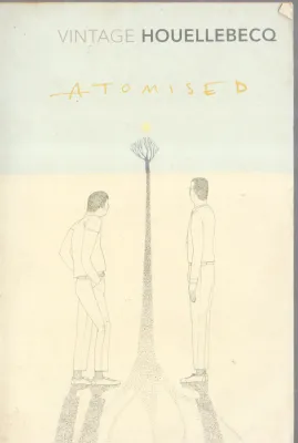 ATOMISED BY MICHEL HOUELLEBECQ