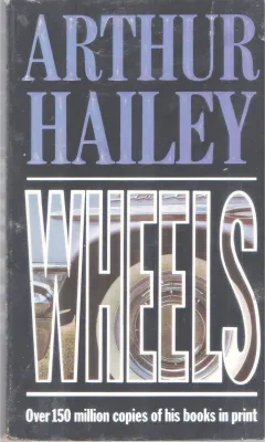 WHEELS BY ARTHUR HAILEY