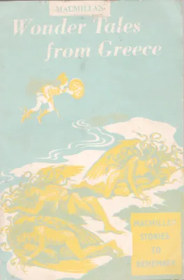 WONDER TALES FROM GREECE BY MACMILLAN