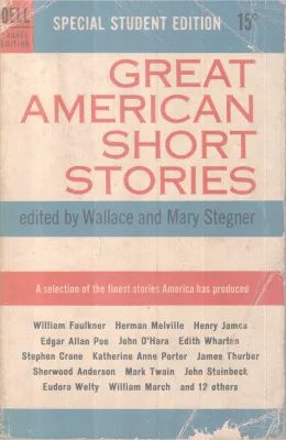 Great American Short Stories BY Wallance And Mary Stegner