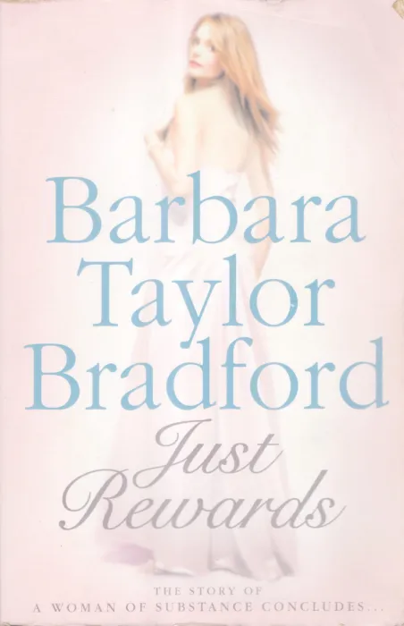 JUST REWARDS BY BARBARA TAYLOR BRADFORD