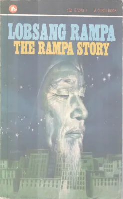 The Rampa Strory BY Lobsang Rampa