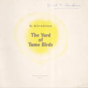 THE YARD OF TAME BIRDS BY K.KRISHNA