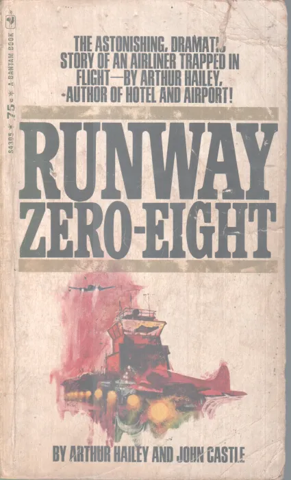 RUNWAY ZEROEIGHT BY ARTHUR HAILEY JOHN CASTLE