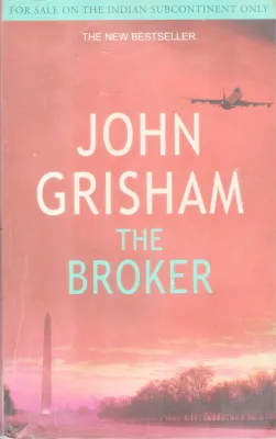 THE BROKER BY JOHN GRISHAM
