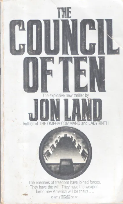 THE COUNCIL OF TEN BY JON LAND