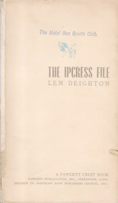 THE IPCRESS FILE BY LEN DEIGHTON