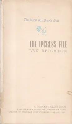 THE IPCRESS FILE BY LEN DEIGHTON