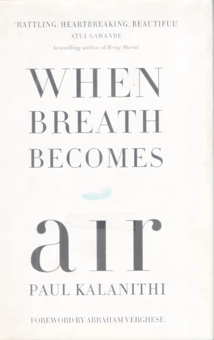 WHEN BREATH BECOMES AIR BY PAUL KALANITHI