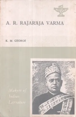 A R Rajaraja Varma BY K M George